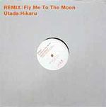 Hikaru Utada - Remix: Fly Me To The Moon Discography, Track List, Lyrics