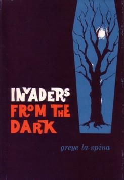 Invaders from the Dark