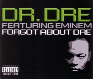 Forgot About Dre -