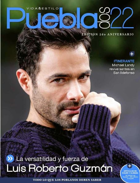 Luis Roberto Guzmán, Puebla Dos22 Magazine November 2014 Cover Photo ...