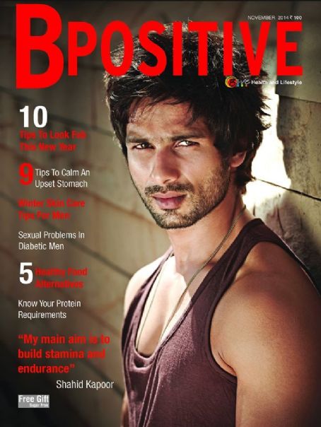 Shahid Kapoor - BPositive Magazine Cover [India] (November 2014) -  FamousFix.com post