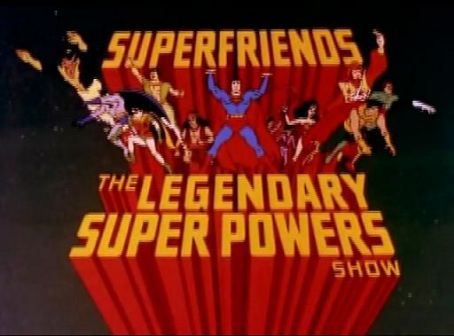 SuperFriends: The Legendary Super Powers Show