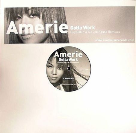 Gotta Work (Guy Robin & DJ Leo House Remixes) - Amerie