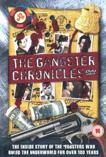 The Gangster Chronicles