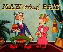 Maw and Paw