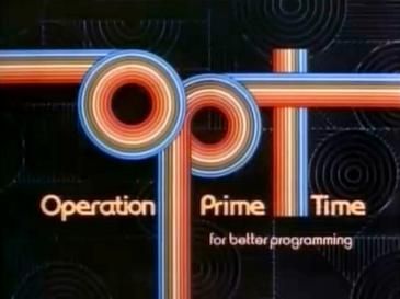 Operation Prime Time (OPT)