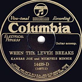 When The Levee Breaks