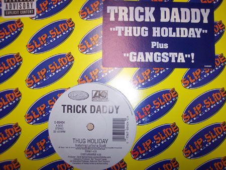 Thug Holiday / Gangsta - Trick Daddy