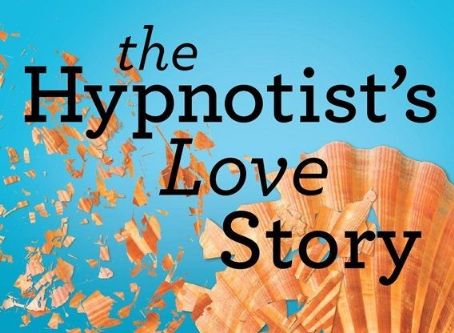 The Hypnotist's Love Story