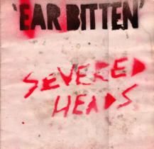 Ear Bitten / No Vowels, No Bowels