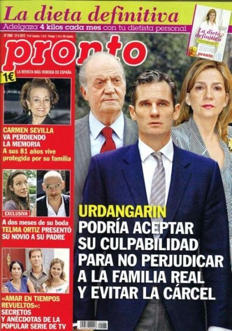 Cristina De Borbon Inaki Urdangarin Juan Carlos De Borbon Cristina De Borbon And Inaki Urdangarin Pronto Magazine 12 May 12 Cover Photo Spain