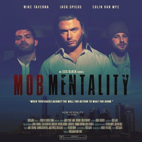 Mob Mentality (2019) Cast and Crew, Trivia, Quotes, Photos, News and ...