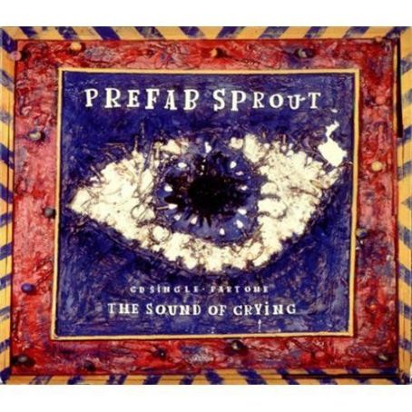 Prefab Sprout - The Sound of Crying, Part 1