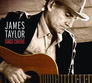 James Taylor - James Taylor Sings Covers Discography, Track List, Lyrics