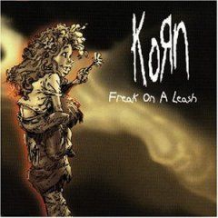 Korn: Freak on a Leash