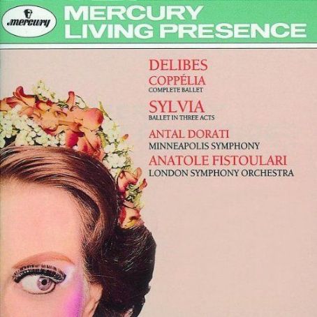 Sylvia / Coppélia - Léo Delibes