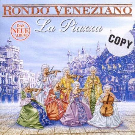 La piazza - Rondo Veneziano