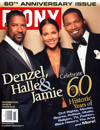 Denzel Washington, Jamie Foxx, Ebony Magazine November 2005 Cover Photo ...