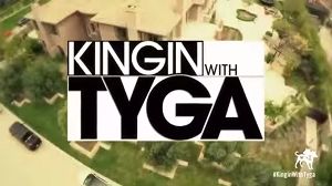 Kingin with Tyga