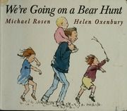 We're Going on a Bear Hunt