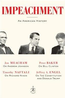 Impeachment: An American History