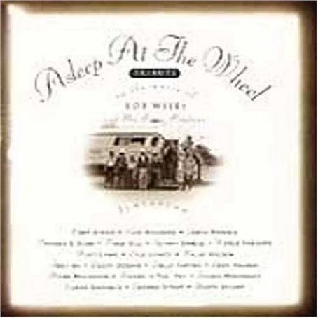 Asleep at the Wheel - Tribute to the music of Bob Wills and The Texas Playboys