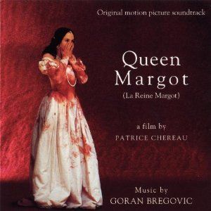 La reine Margot – Soundtrack