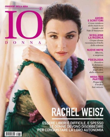 Rachel Weisz, Io Donna Magazine 28 July 2018 Cover Photo - Italy