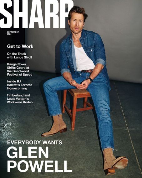 Glen Powell - Sharp Magazine Cover [Canada] (September 2024)