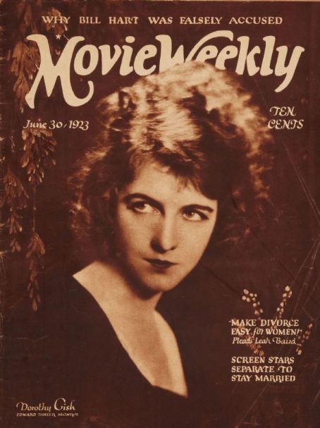 Dorothy Gish, Movie Weekly Magazine 30 June 1923 Cover Photo - United ...