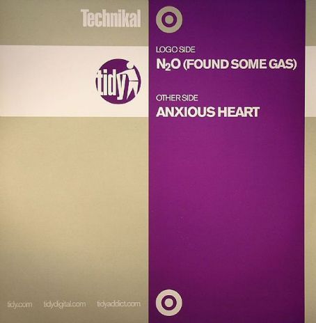 Technikal - N2O (Found Some Gas) / Anxious Heart