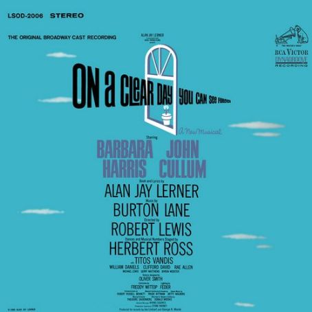 On a Clear Day You Can See Forever Original Broadway Cast. Music By Burton Lane, Lyrics By Alan Jay Lerner