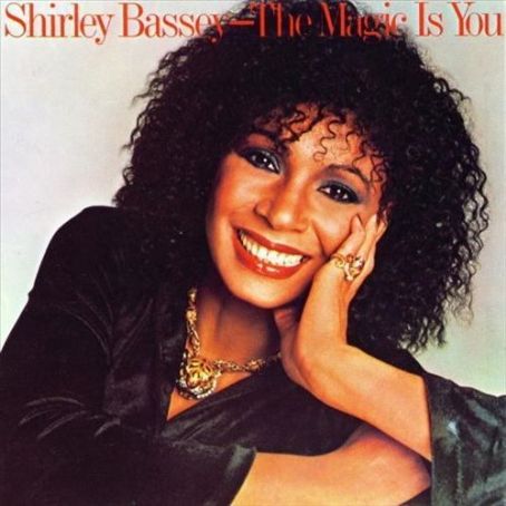 Magic Is You - Shirley Bassey