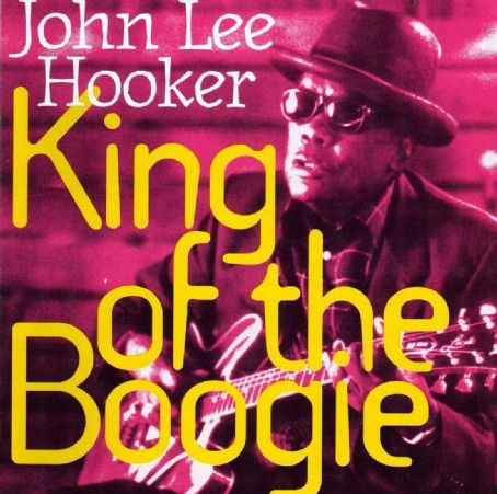 John Lee Hooker - King of the Boogie