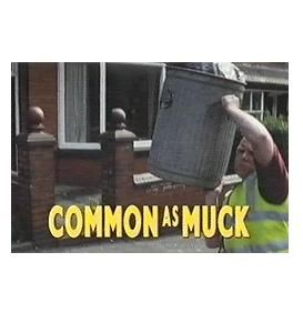 Common As Muck