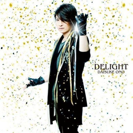 DELIGHT - Daisuke Ono