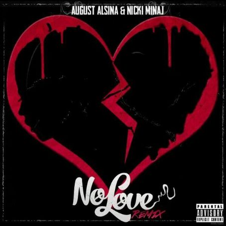No Love (Remix) - August Alsina