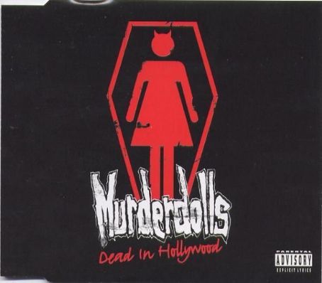 Dead In Hollywood - Murderdolls