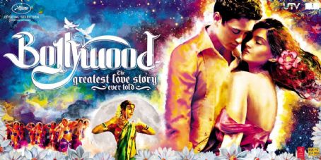 Bollywood: The Greatest Love Story Ever Told