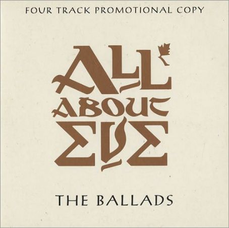 The Ballads - All About Eve (band) - FamousFix