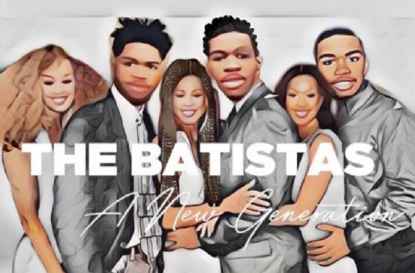 The Batistas: A New Generation