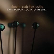 I Will Follow You into The Dark