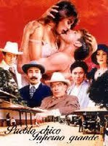Pueblo chico, infierno grande