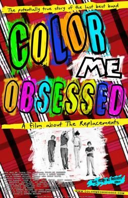 Color Me Obsessed: A Film About the Replacements