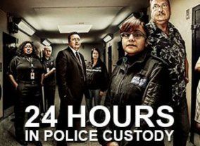 24 Hours in Police Custody