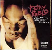 Petey Pablo - Still Writing In My Diary: 2nd Entry