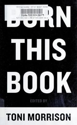 Burn This Book: PEN Writers Speak Out on the Power of the Word