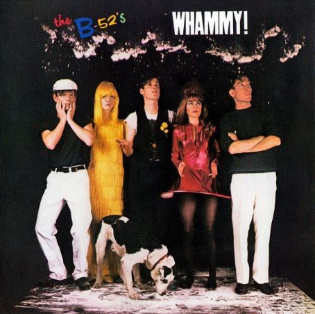 The B-52's - Whammy