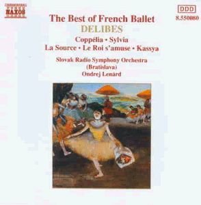 The Best of French Ballet - Léo Delibes