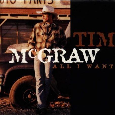 Tim McGraw - All I Want
